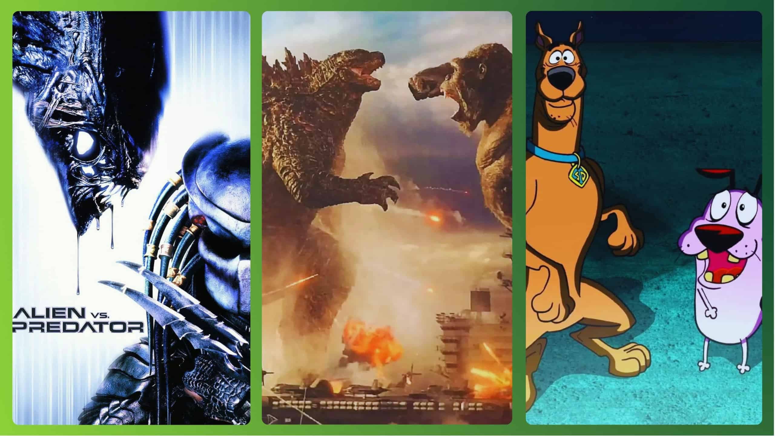 Alien vs Predador, Godzilla vs. Kong, Scooby Doo e Coragem Cão Covarde (reprodução/divulgação)
