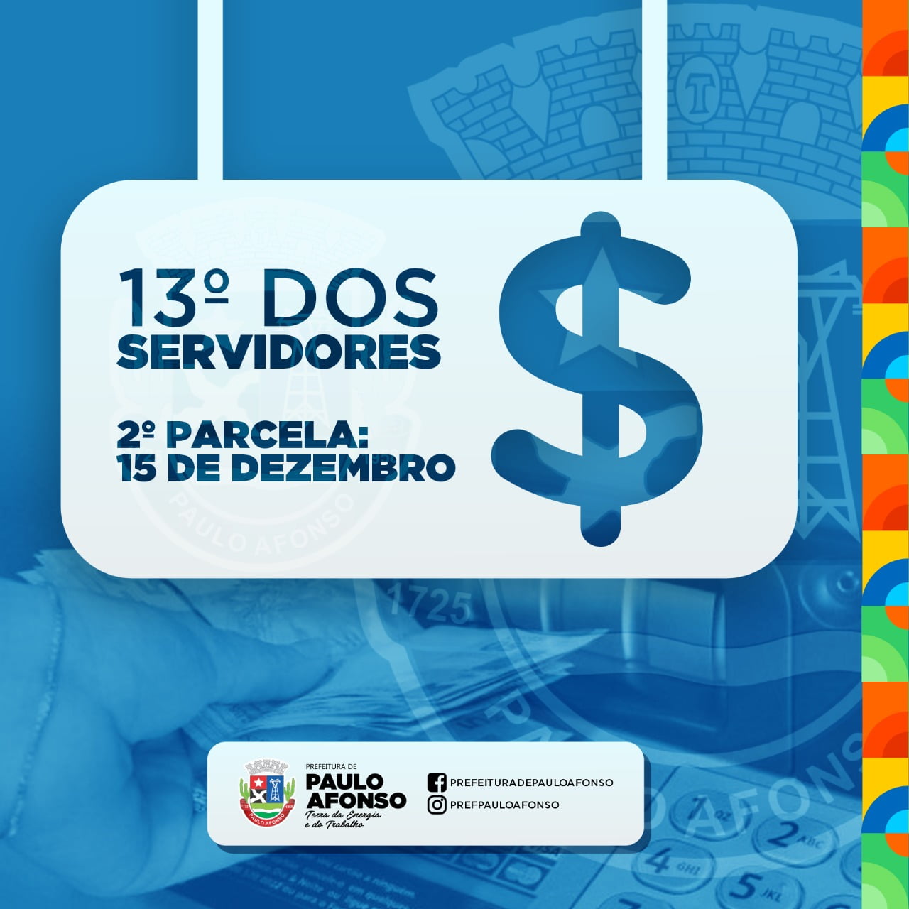 Paulo Afonso: Segunda Parcela Do 13º Será Paga Nesta Terça-Feira (15) E Injeta Cerca De R$ 7 Milhões Na Economia Local