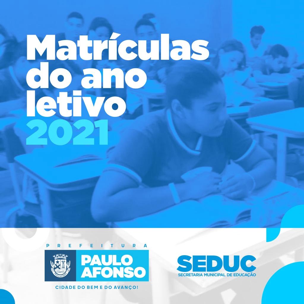 Paulo Afonso: Seduc Divulga Calendário De Matrículas Para O Ano Letivo De 2021