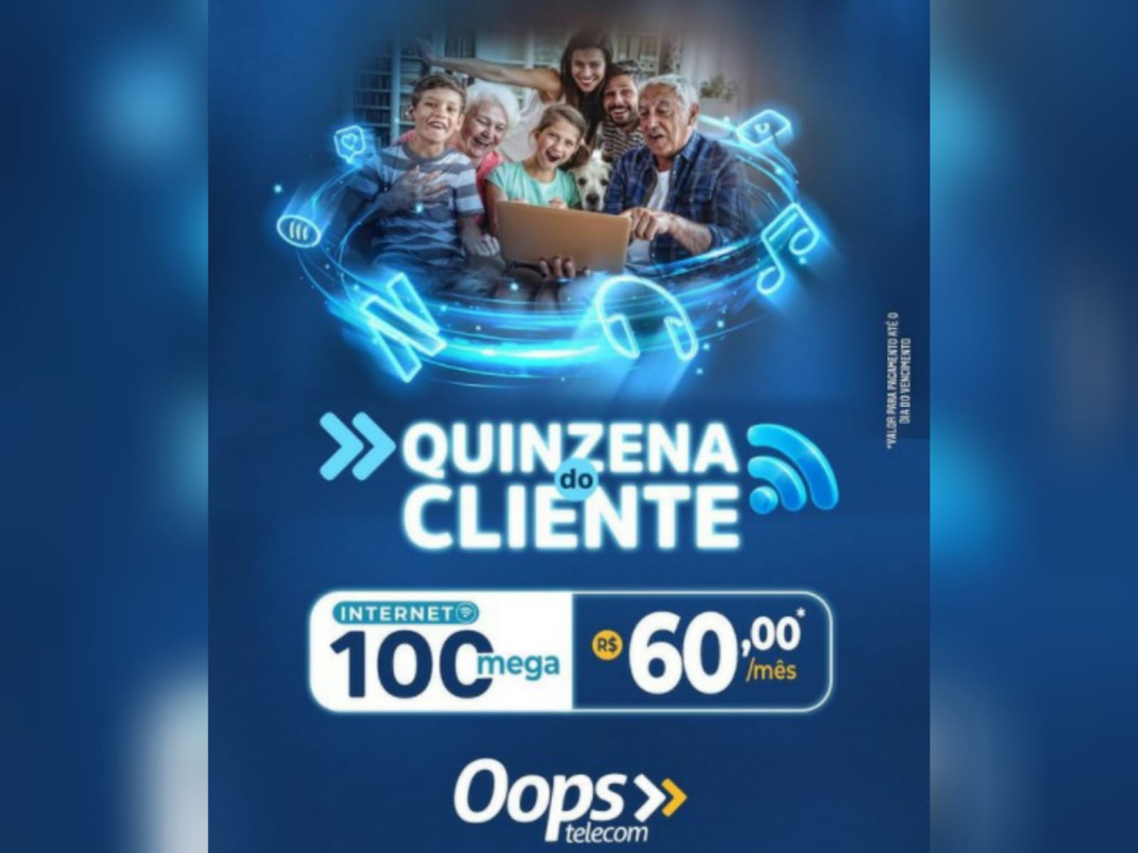 Oops Telecom: Participe Da Quinzena Do Cliente E Garanta Internet De Qualidade