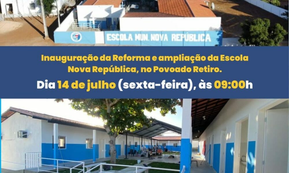 Prefeitura De Glória Anuncia Inauguração Da Ampliação E Requalificação Da Escola Municipal Nova República No Povoado Retiro
