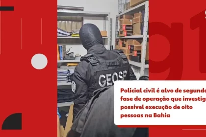 Policial Civil É Alvo De Segunda Fase De Operação Que Investiga Possíveis Execuções Na Ba