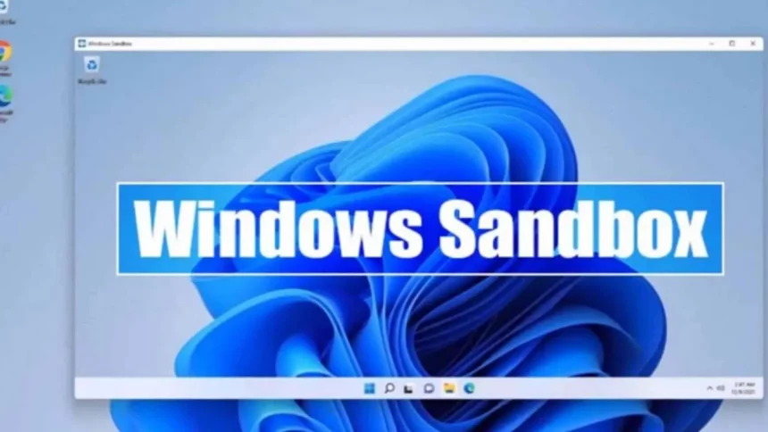Como O Windows Sandbox Permite Abrir Qualquer Aplicativo Sem Riscos (Imagem: Reprodução/Microsoft)