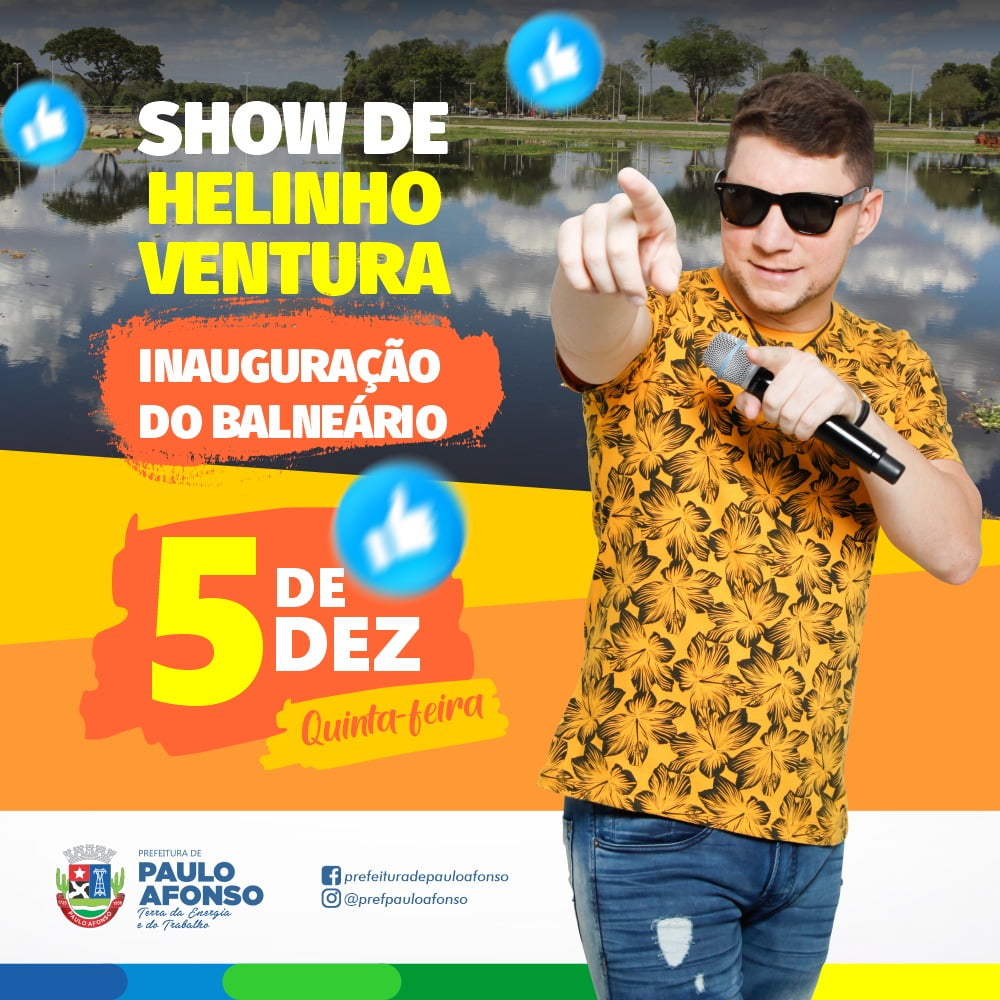 Paulo Afonso: Show De Helinho Ventura Marca Entrega De Revitalização Do Balneário Nesta Quinta (5)