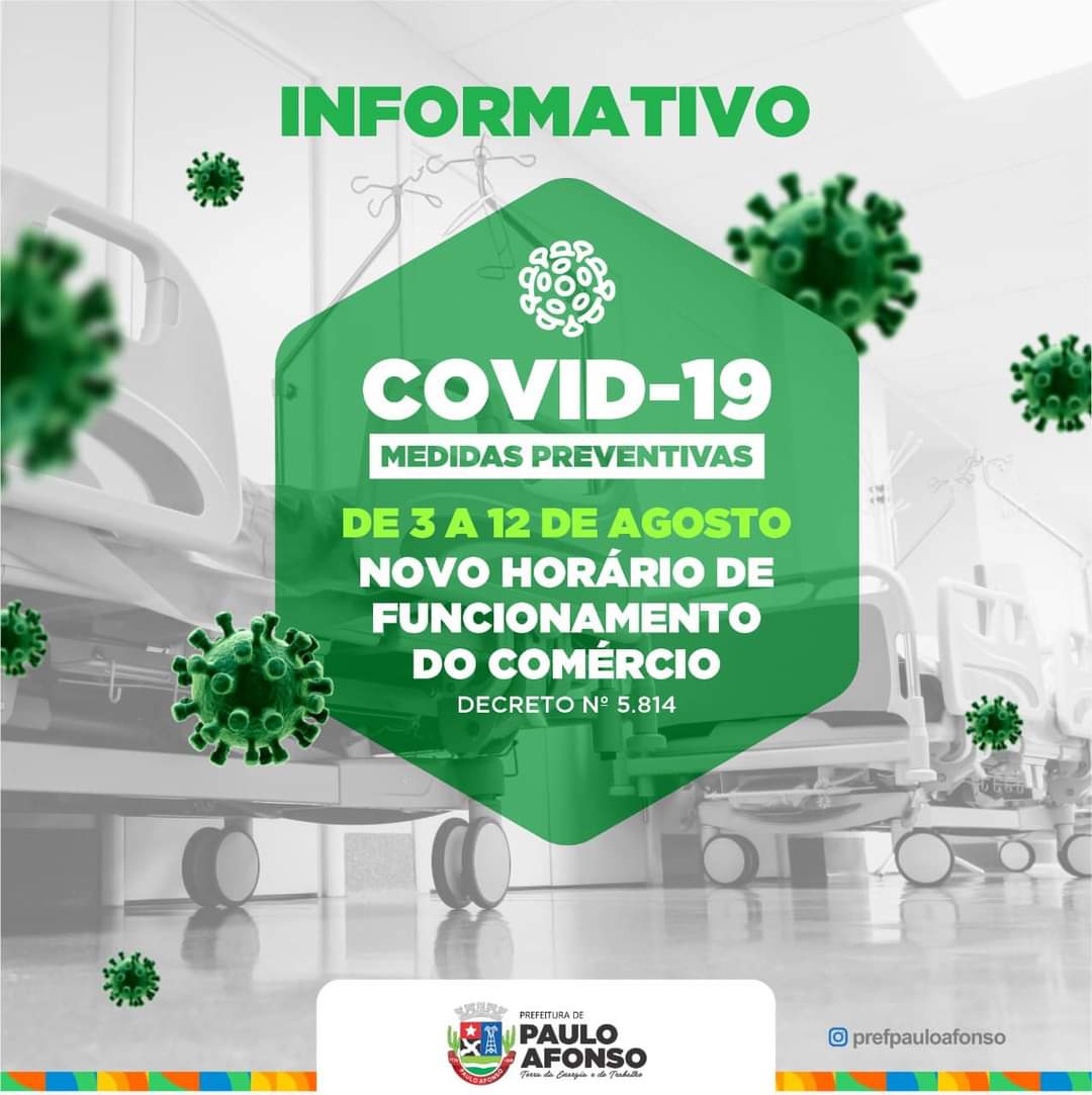 Paulo Afonso: Novo Decreto Estabelece Horário De Funcionamento Do Comércio Até 12 De Agosto